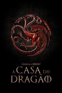 A Casa do Dragão 1 Temporada