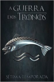 Game of Thrones 7 Temporada